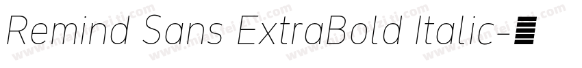 Remind Sans ExtraBold Italic字体转换